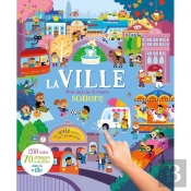 Mon Cherche Et Trouve Sonore 200 Sons - La Ville