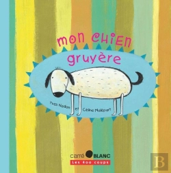 Bertrand.pt - Mon Chien Gruyere (Ne)