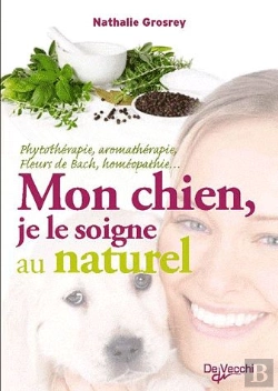 Bertrand.pt - Mon Chien Je Le Soigne Au Naturel
