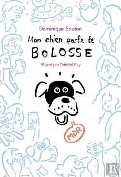 Bertrand.pt - Mon Chien Parle Le Bolosse