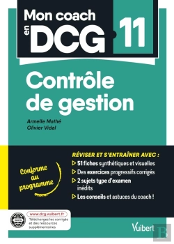 Bertrand.pt - Mon Coach En Dcg : 11 : Contrôle De Gestion : Tout Pour Préparer Efficacement Le Dcg : Fiches De Révision, Entraînement Intensif Et Corrigés