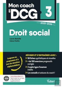 Bertrand.pt - Mon Coach En Dcg : 3 : Droit Social ; Tout Pour Préparer Efficacement Le Dcg ; Fiches De Révision, Entraînement Intensif Et Corrigés (Édition 2025/2026)