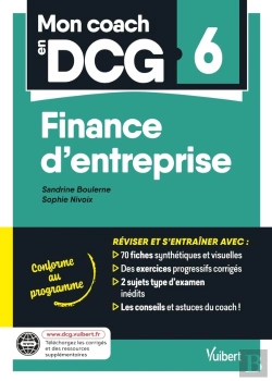 Bertrand.pt - Mon Coach En Dcg : 6 : Finance D'Entreprise : Tout Pour Préparer Efficacement Le Dcg : Fiches De Révision, Entraînement Intensif Et Corrigés
