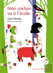 Mon Cochon Va A L'École