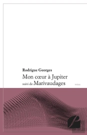 Mon Cœur À Jupiter ; Marivaudages