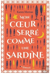 Mon Coeur Serre Comme Une Sardine