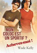 Mon Coloc Est Un Sportif ? Achevez-Moi ! (Translation)