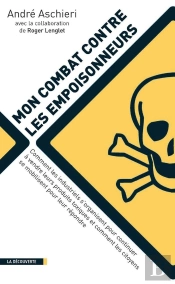 Mon Combat Contre Les Empoisonneurs
