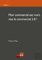 Mon Commercial Est Mort, Vive Le Commercial 2.0!
