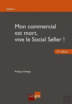 Bertrand.pt - Mon Commercial Est Mort, Vive Le Social Seller ! (2e Édition)