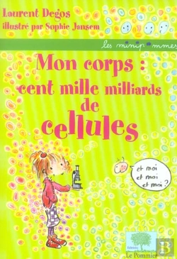 Bertrand.pt - Mon Corps = Cent Mille Milliards De Cellules