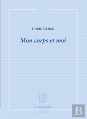 Mon Corps Et Moi