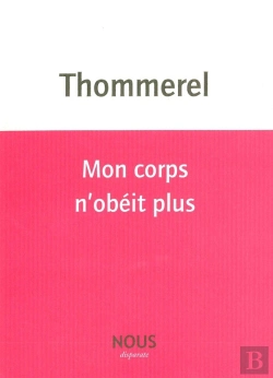 Bertrand.pt - Mon Corps N'Obéit Plus