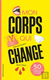 Mon Corps Qui Change ; 50 Conseils Pour Apprendre À S'Aimer