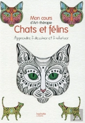 Mon Cours D'Art-Thérapie ; Chat & Félins