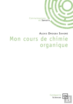 Bertrand.pt - Mon Cours De Chimie Organique