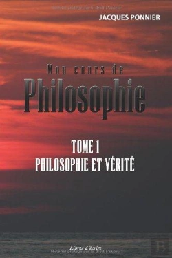 Bertrand.pt - Mon Cours De Philosophie T.1 ; Philosophie Et Vérité