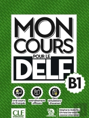 Mon Cours Pour Le Delf : Niveau B1