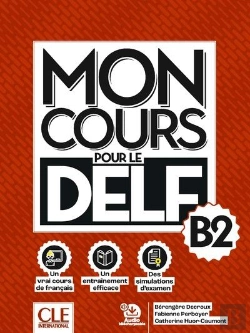 Bertrand.pt - Mon Cours Pour Le Delf : Niveau B2