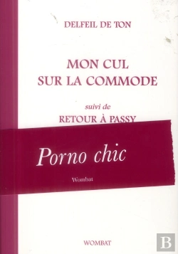Bertrand.pt - Mon Cul Sur La Commode ; Retour À Passy