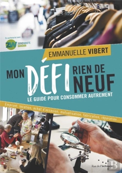 Bertrand.pt - Mon Défi Rien De Neuf ; Le Guide Pour Consommer Autrement