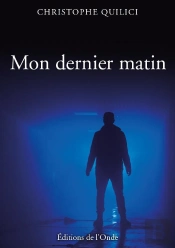 Mon Dernier Matin