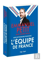 Mon Dictionnaire Passionne De L'Equipe De France