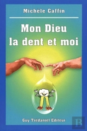 Mon Dieu, La Dent Et Moi