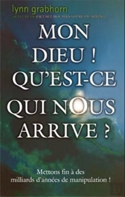 Bertrand.pt - Mon Dieu ! Qu'Est-Ce Qui Nous Arrive ? Mettons Fin À Des Milliards D'Années De Manipulation