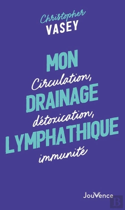 Bertrand.pt - Mon Drainage Lymphatique : Circulation, Détoxication, Immunité