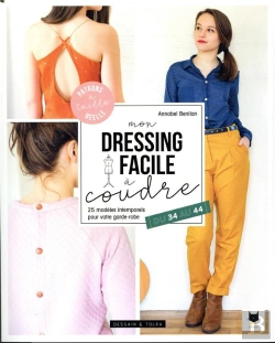 Bertrand.pt - Mon Dressing Facile À Coudre ; 26 Modèles Intemporels Pour Votre Garde-Robe ; Du 34 Au 44