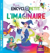 Mon Encyclopetit De L'Imaginaire