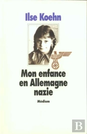 Mon Enfance En Allemagne Nazie