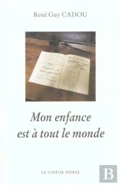 Mon Enfance Est A Tout Le Monde