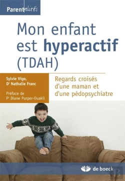 Bertrand.pt - Mon Enfant Est Hyperactif ; Regards Croisés D'Une Maman Et D'Une Pédopsychiatre