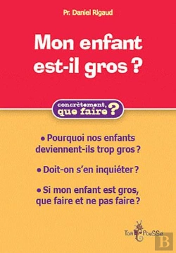 Bertrand.pt - Mon Enfant Est-Il Gros ?