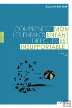 Bertrand.pt - Mon Enfant Est Insupportable !
