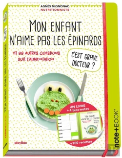 Bertrand.pt - Mon Enfant N'Aime Pas Les Epinards ! C'Est Grave, Docteur ? Note+Book