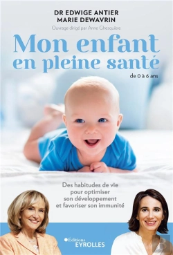 Bertrand.pt - Mon Enfant Plus Fort Demain - De La Naissance A L'Adolescence, Ce Que La Medecine Et Les Neuroscienc