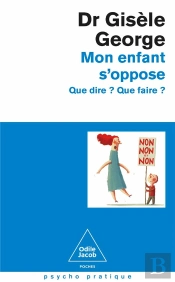 Mon Enfant S'Oppose - Nouvelle Édition