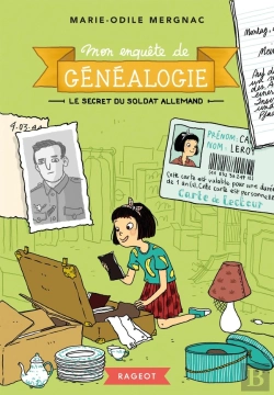 Bertrand.pt - Mon Enquête De Généalogie Tome 2 ; Le Secret Du Soldat Allemand