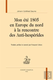 Mon Été 1805 En Europe Du Nord À La Rencontre Des Anti-Hespérides