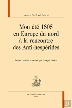 Bertrand.pt - Mon Été 1805 En Europe Du Nord À La Rencontre Des Anti-Hespérides