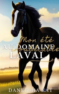 Bertrand.pt - Mon Ete Inoubliable Au Domaine Laval