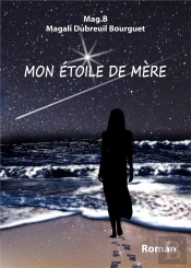 Mon Étoile De Mère