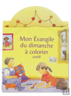 Bertrand.pt - Mon Évangile Du Dimanche À Colorier ; Année A (Édition 2008)