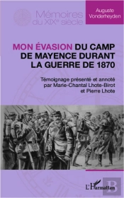 Mon Évasion Du Camp De Mayence Durant La Guerre De 1870