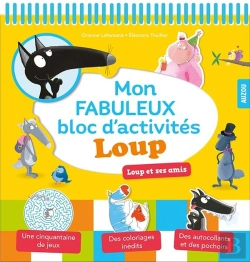 Bertrand.pt - Mon Fabuleux Livre D'Activites Loup