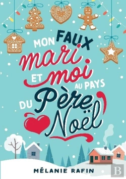 Bertrand.pt - Mon Faux Mari Et Moi Au Pays Du Père Noël