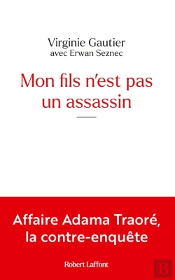 Bertrand.pt - Mon Fils N'Est Pas Un Assassin : Affaire Adama Traoré, La Contre-Enquête